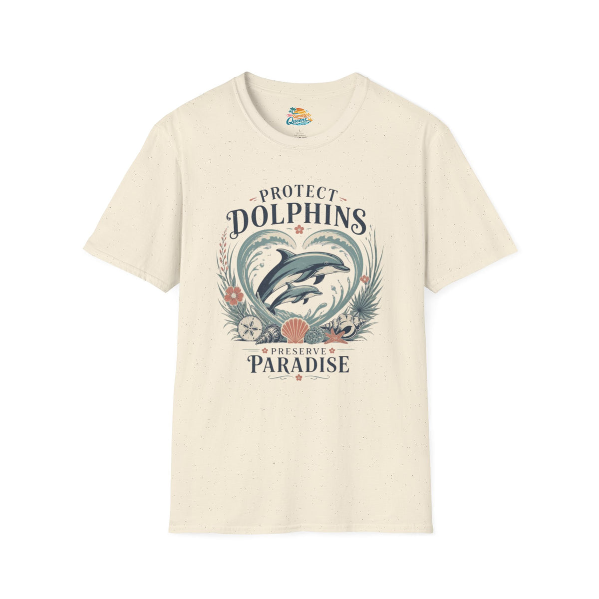 Protect Dolphins T-Shirt Preserve Paradise T-Shirt