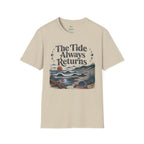 The Tide Always Returns T-Shirt