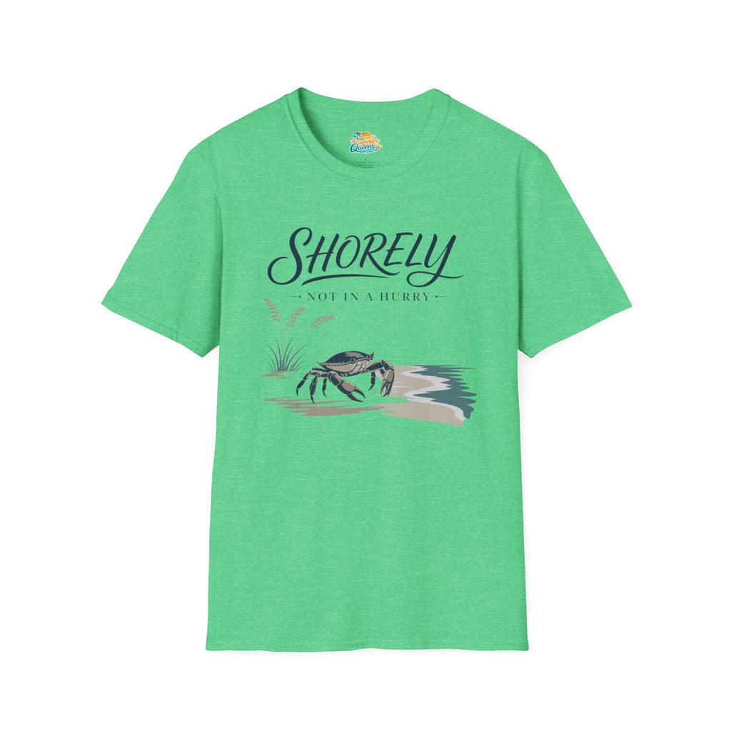 Shorely Not In A Hurry T-Shirt
