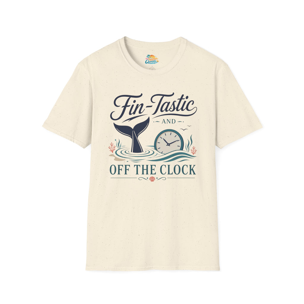 Fin-Tastic and Off the Clock T-Shirt