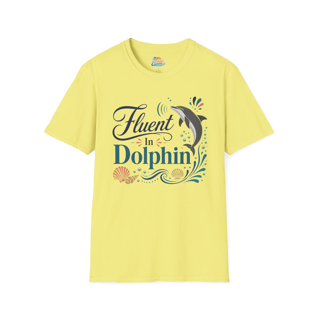 Fluent in Dolphin T-Shirt