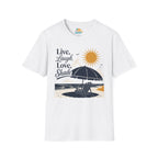 Live, Laugh, Love, Shade T-Shirt