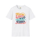 Tan Lines & Good Times T-Shirt