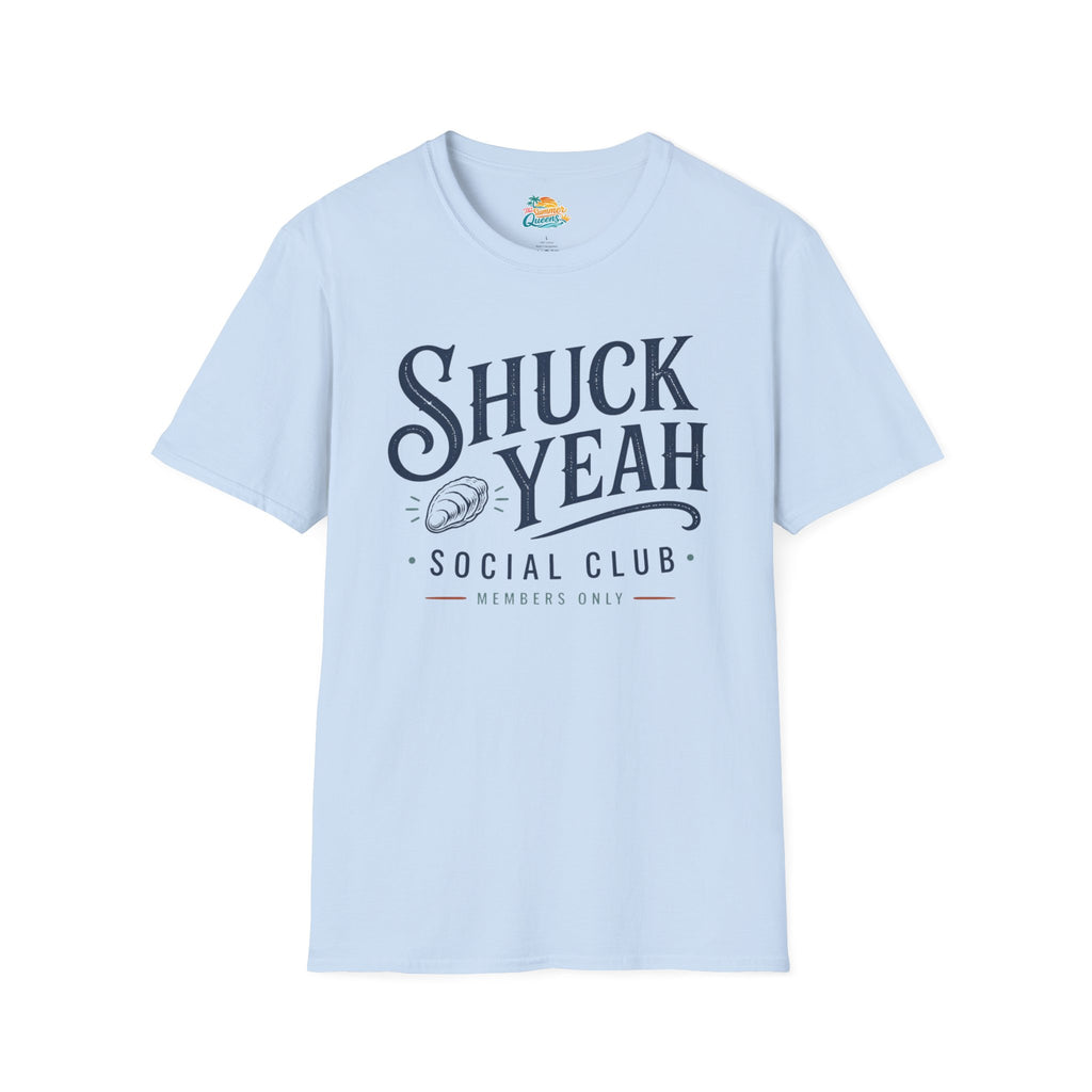 Shuck Yeah Social Club T-Shirt