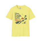 Live Laugh Love Shore T-Shirt