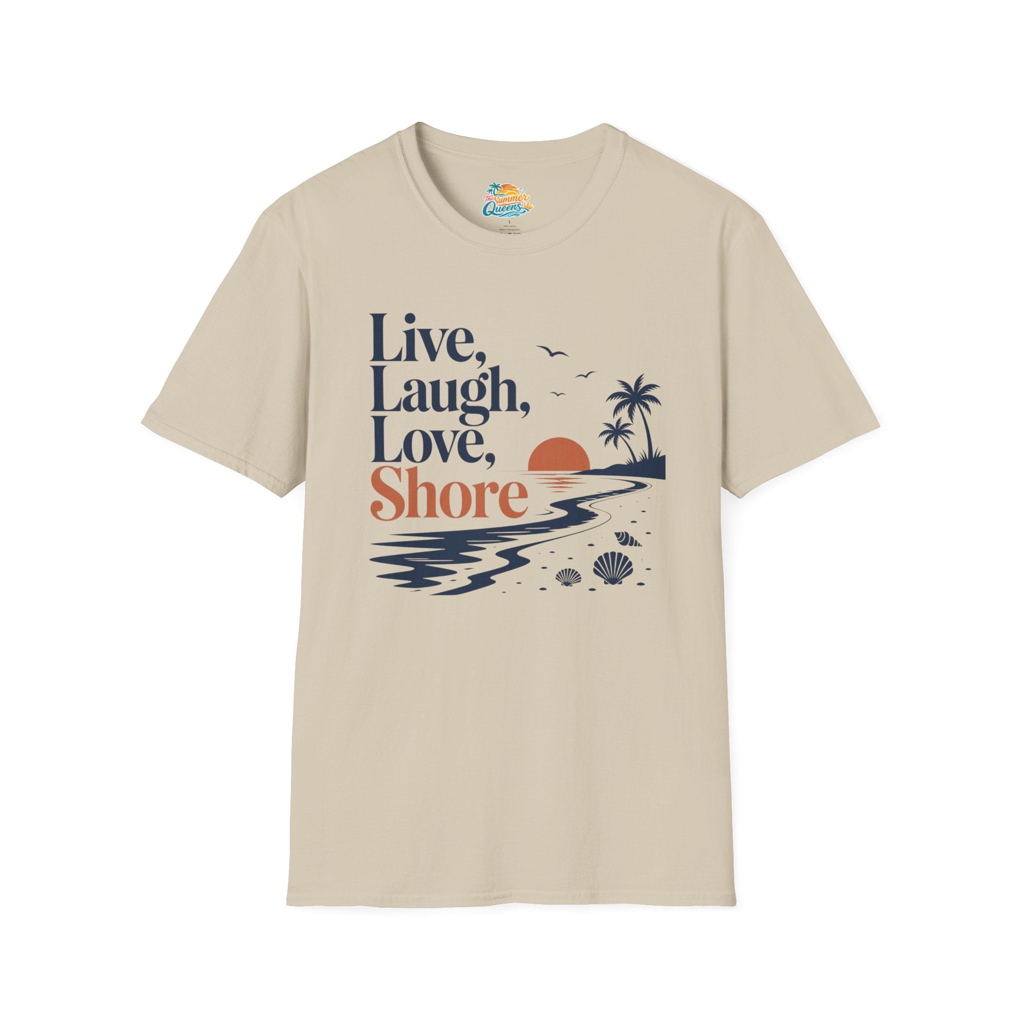Live Laugh Love Shore T-Shirt