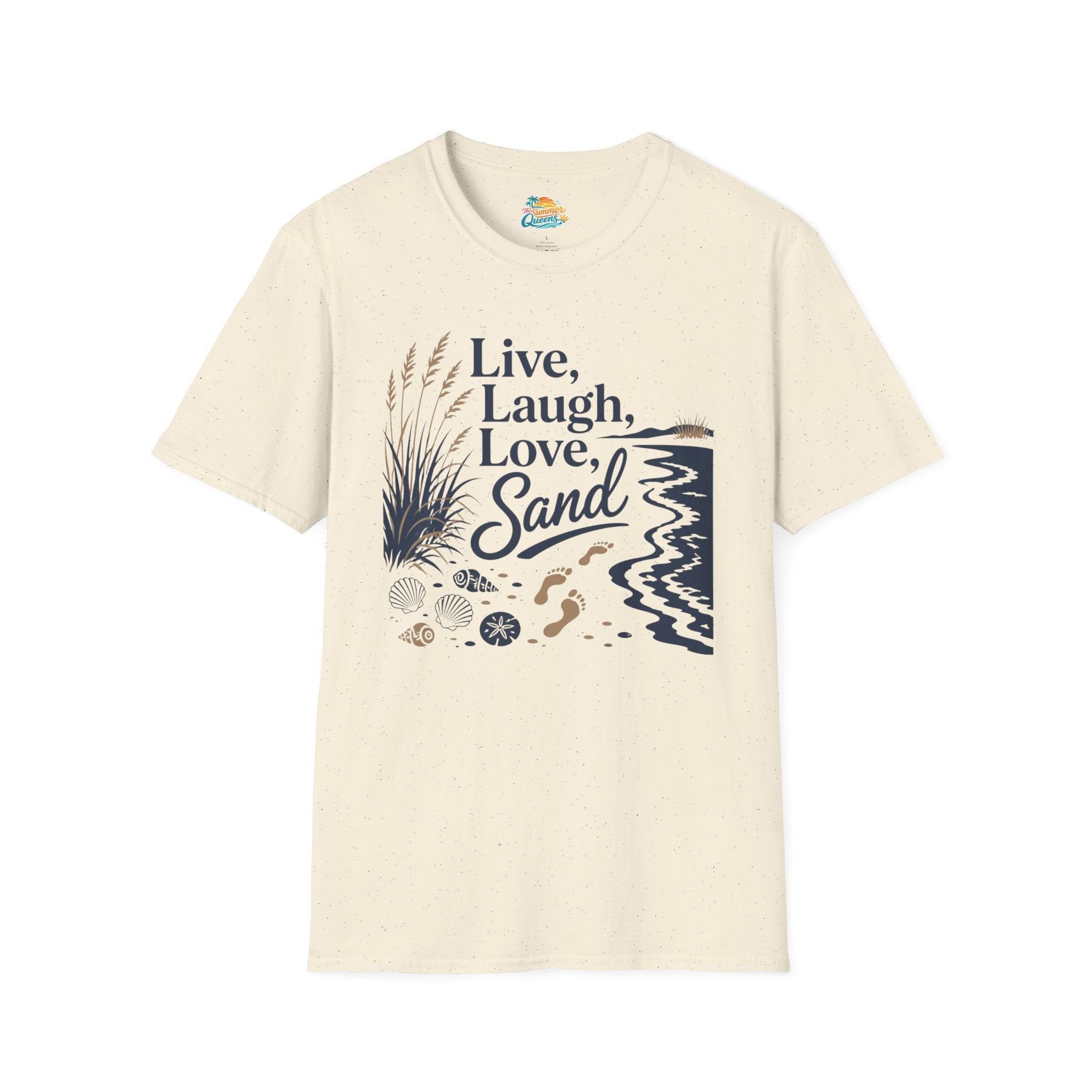 Live, Laugh, Love, Sand T-Shirt