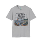 The Tide Always Returns T-Shirt