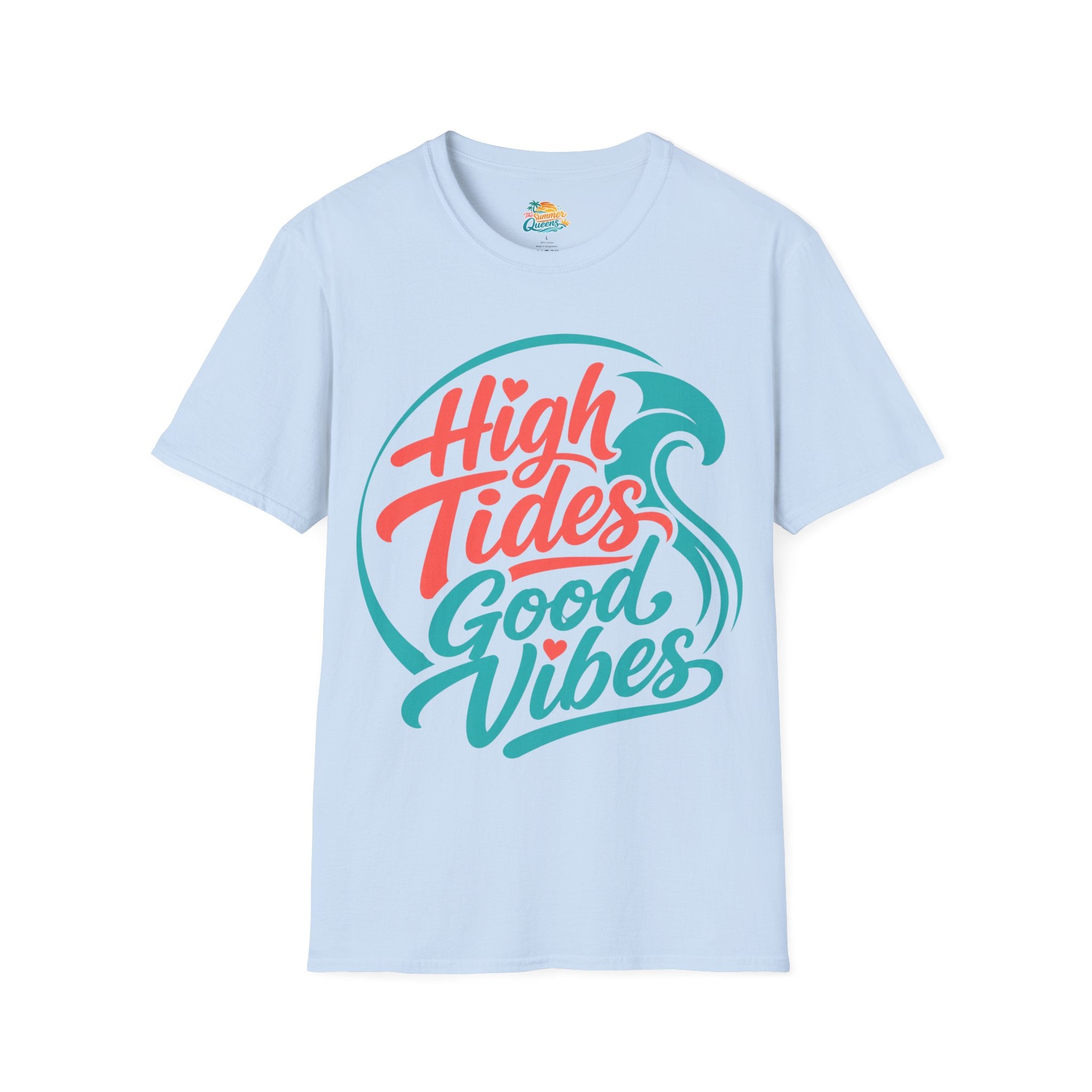 High Tides Good Vibes T-Shirt  -Beach Lifestyle Graphic Tee