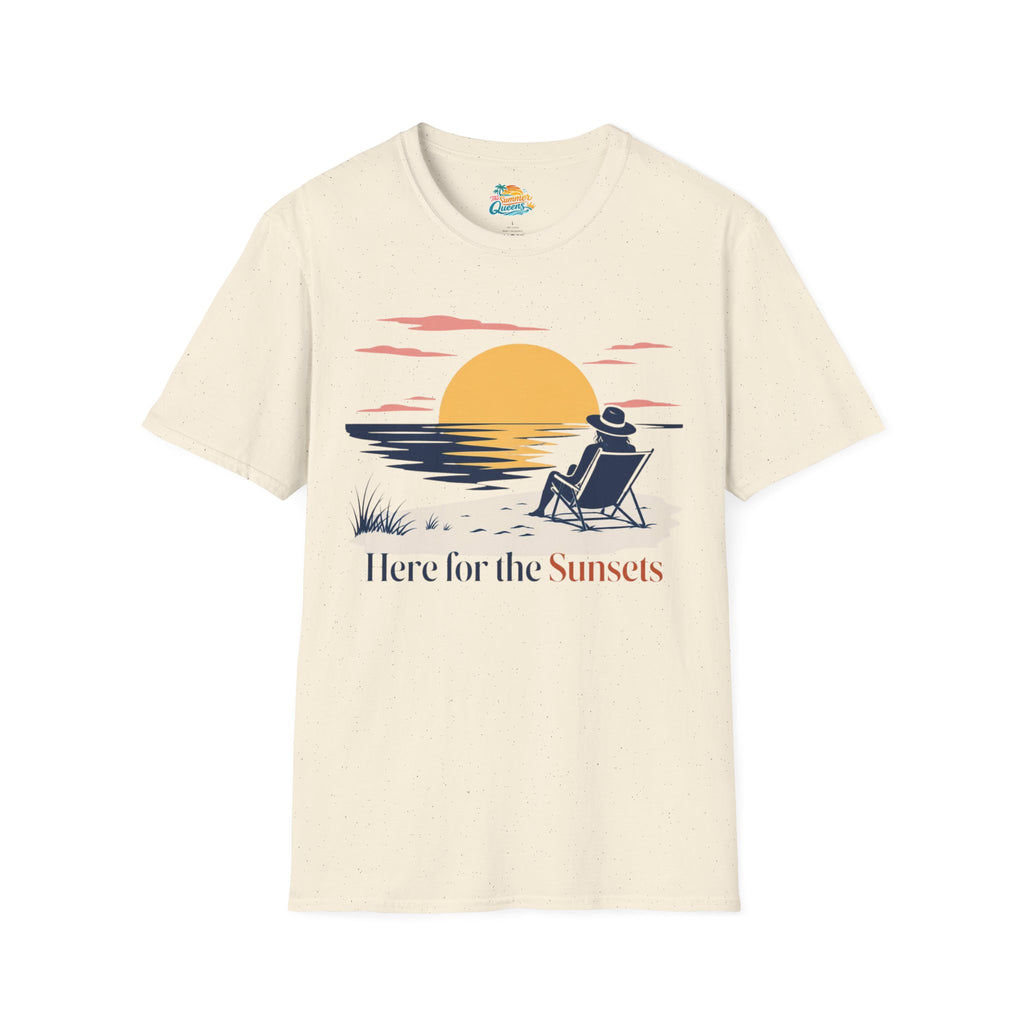 Here for the Sunsets T-Shirt