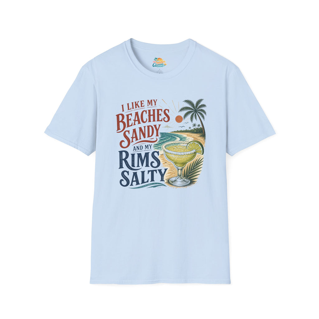 I Like My Beaches Sandy and my Rims Salty T-Shirt