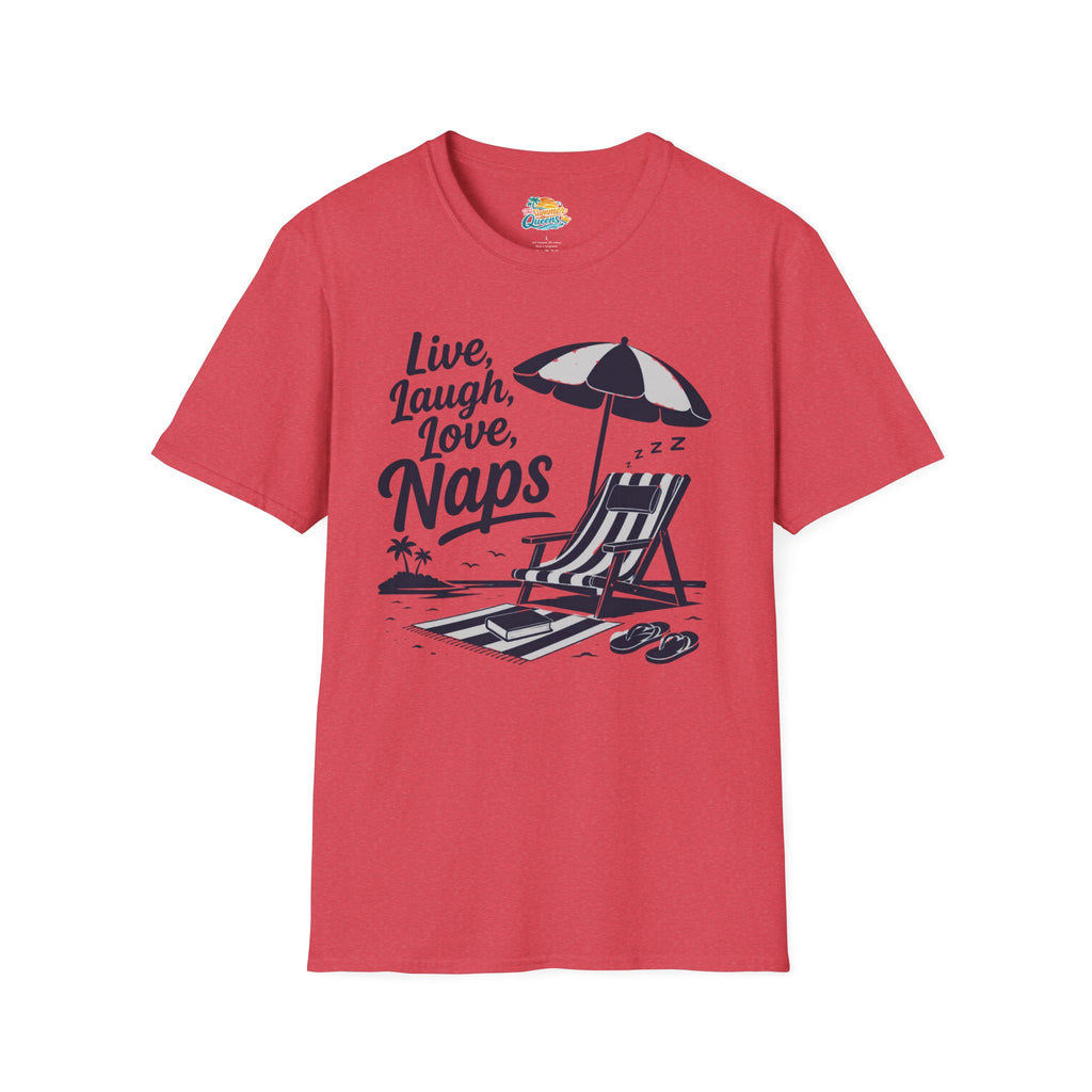 Live, Laugh, Love, Naps T-Shirt
