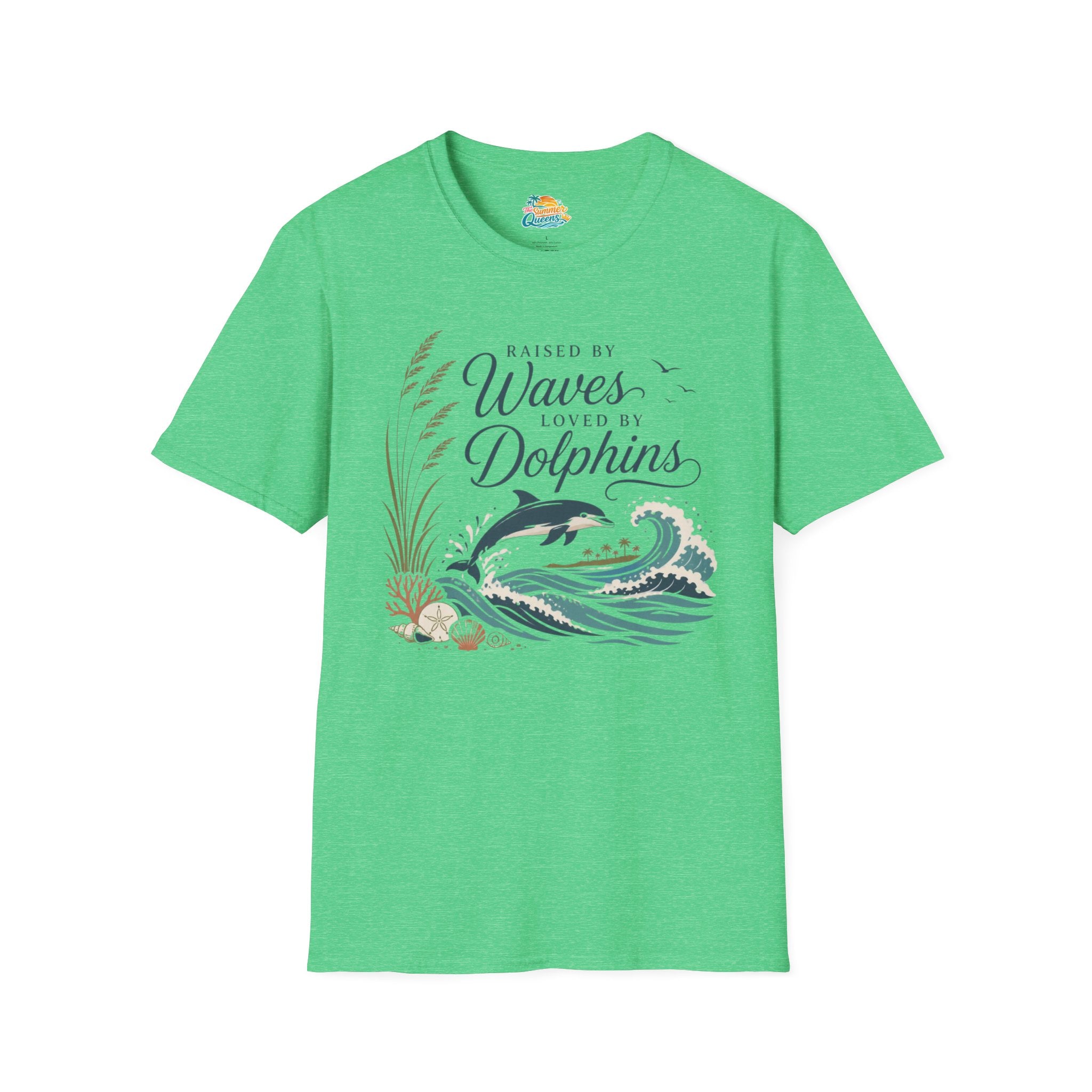 Raised by Waves, Loved by Dolphins T-Shirt