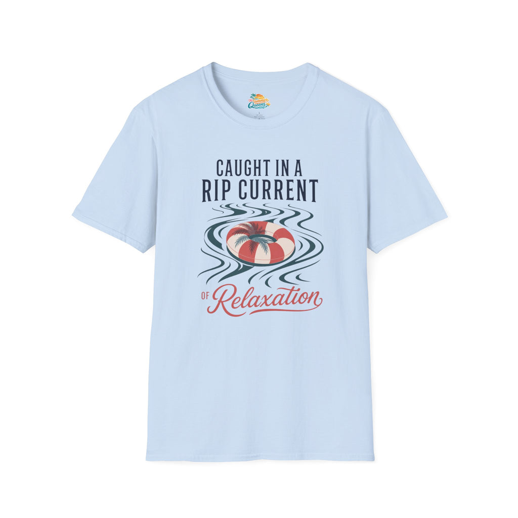 Caught in a Rip Current of Relaxation T-Shirt