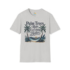 Palm Trees Make Everything Better T-Shirt