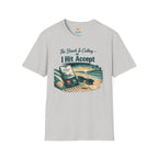 The Beach Is Calling I Hit Accept T-Shirt