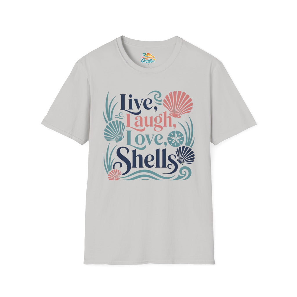 Live, Laugh, Love, Shells T-Shirt