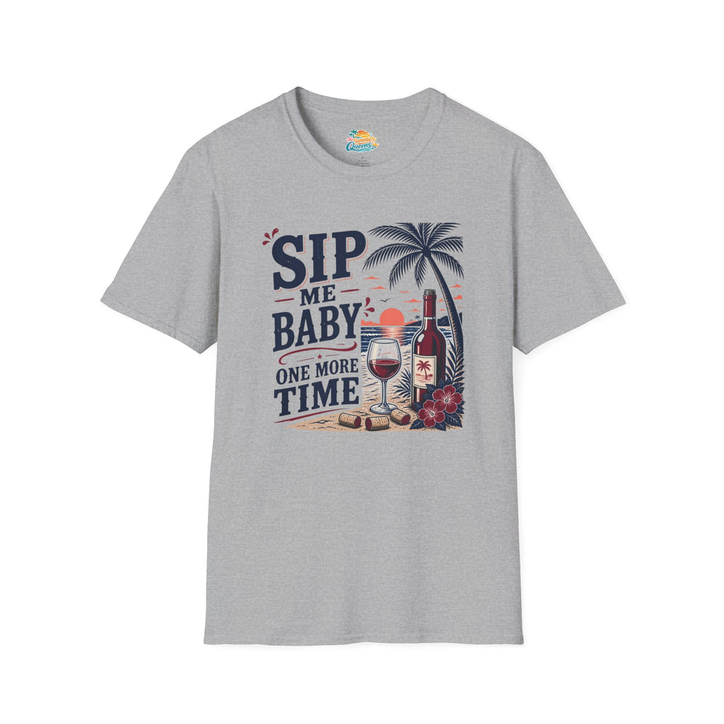 Sip Me Baby One More Time T-Shirt