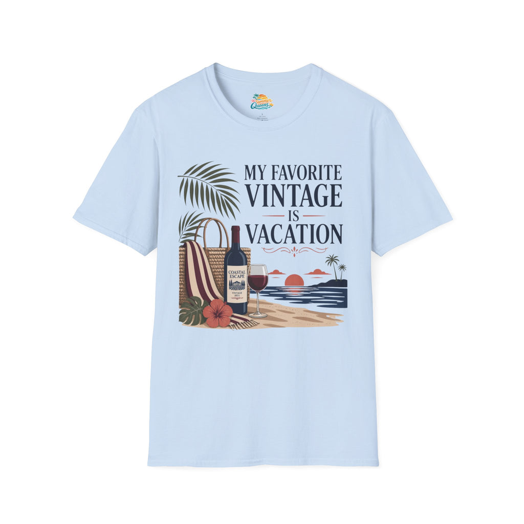 My Favorite Vintage Is Vacation T-Shirt