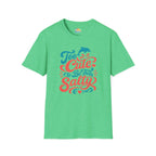 Too Cute to Be This Salty T-Shirt