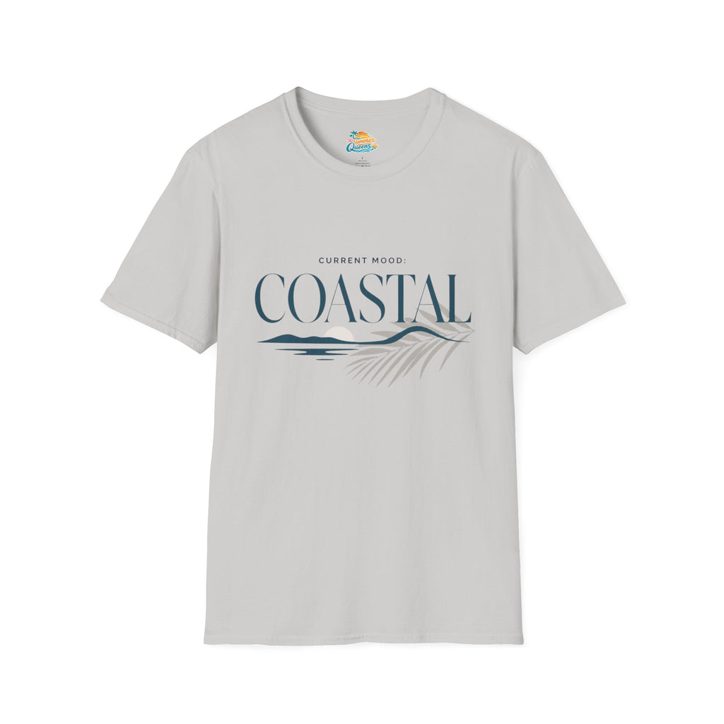 Current Mood: COASTAL T-Shirt
