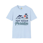 Pod Squad Paradise T-Shirt