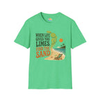 When Life Gives You Limes, Find the Sand T-Shirt