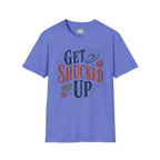 Get Shucked Up T-Shirt