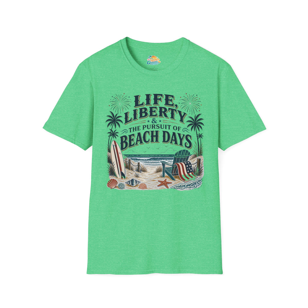 Life, Liberty & The Pursuit of Beach Days T-Shirt