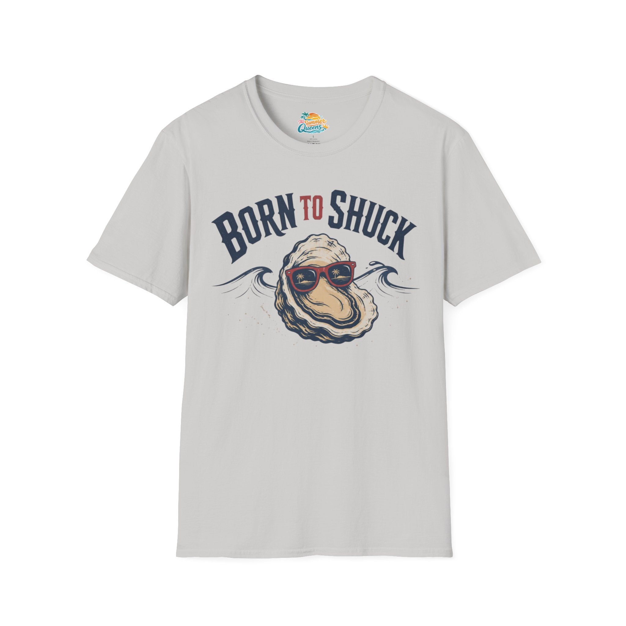 Born to Shuck T-Shirt