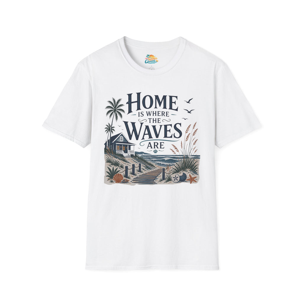 Home Is Where The Waves Are T‑Shirt