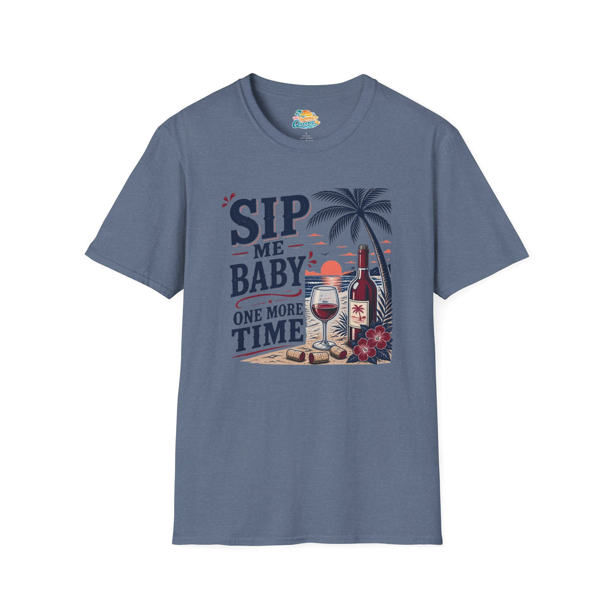 Sip Me Baby One More Time T-Shirt