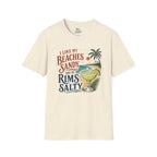 I Like My Beaches Sandy and my Rims Salty T-Shirt
