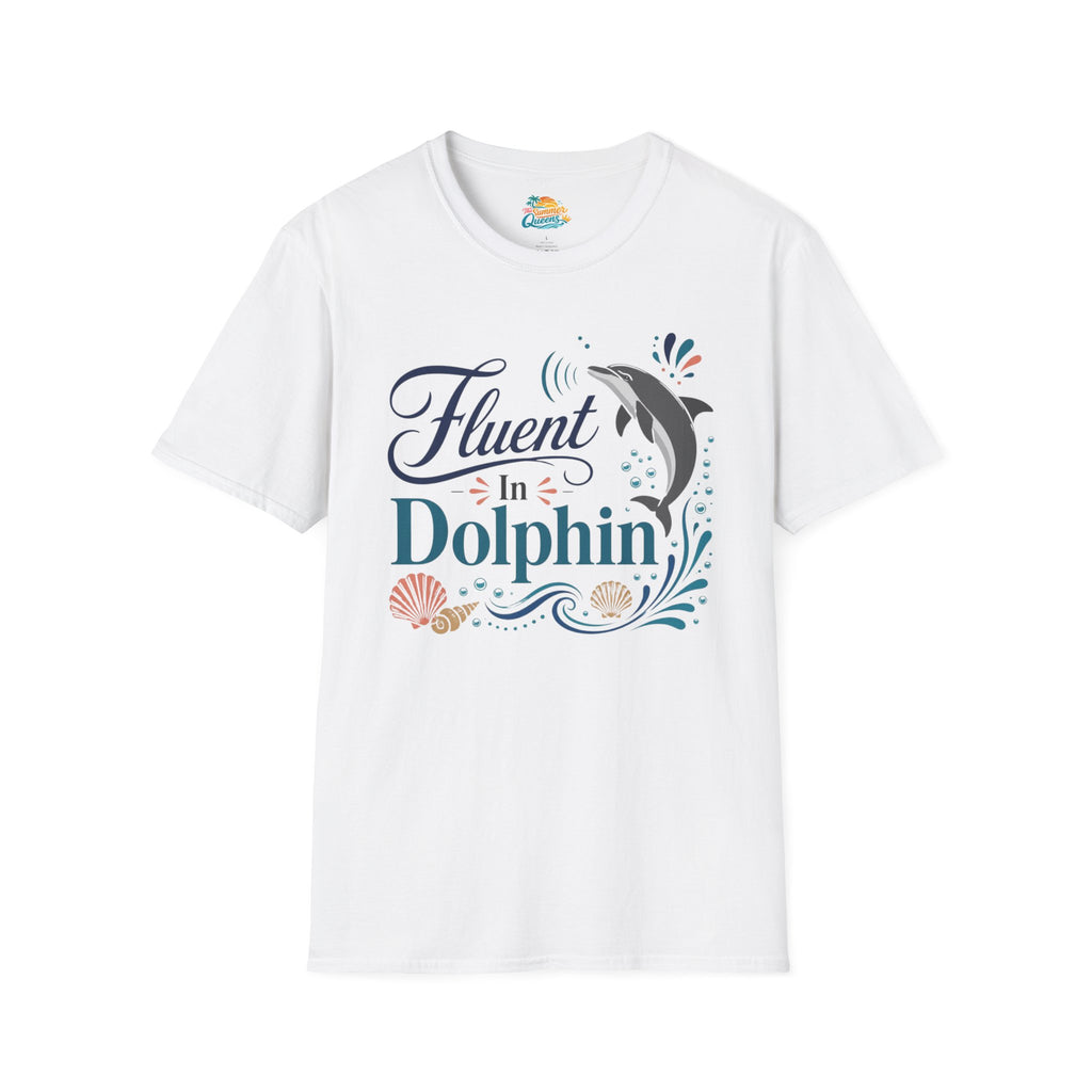 Fluent in Dolphin T-Shirt
