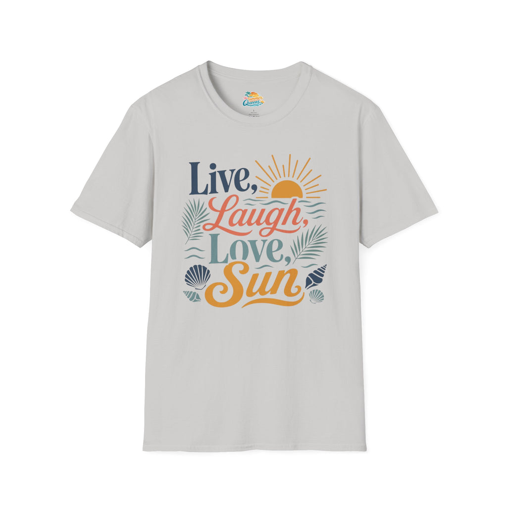 Live, Laugh, Love, Sun T-Shirt