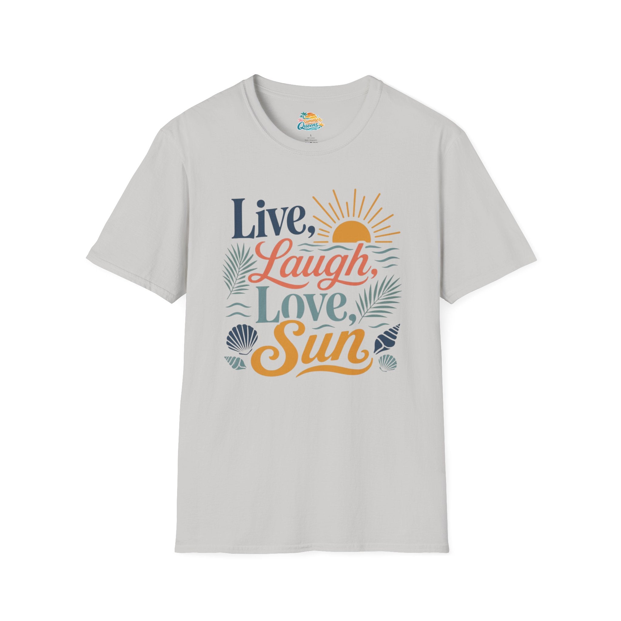 Live, Laugh, Love, Sun T-Shirt