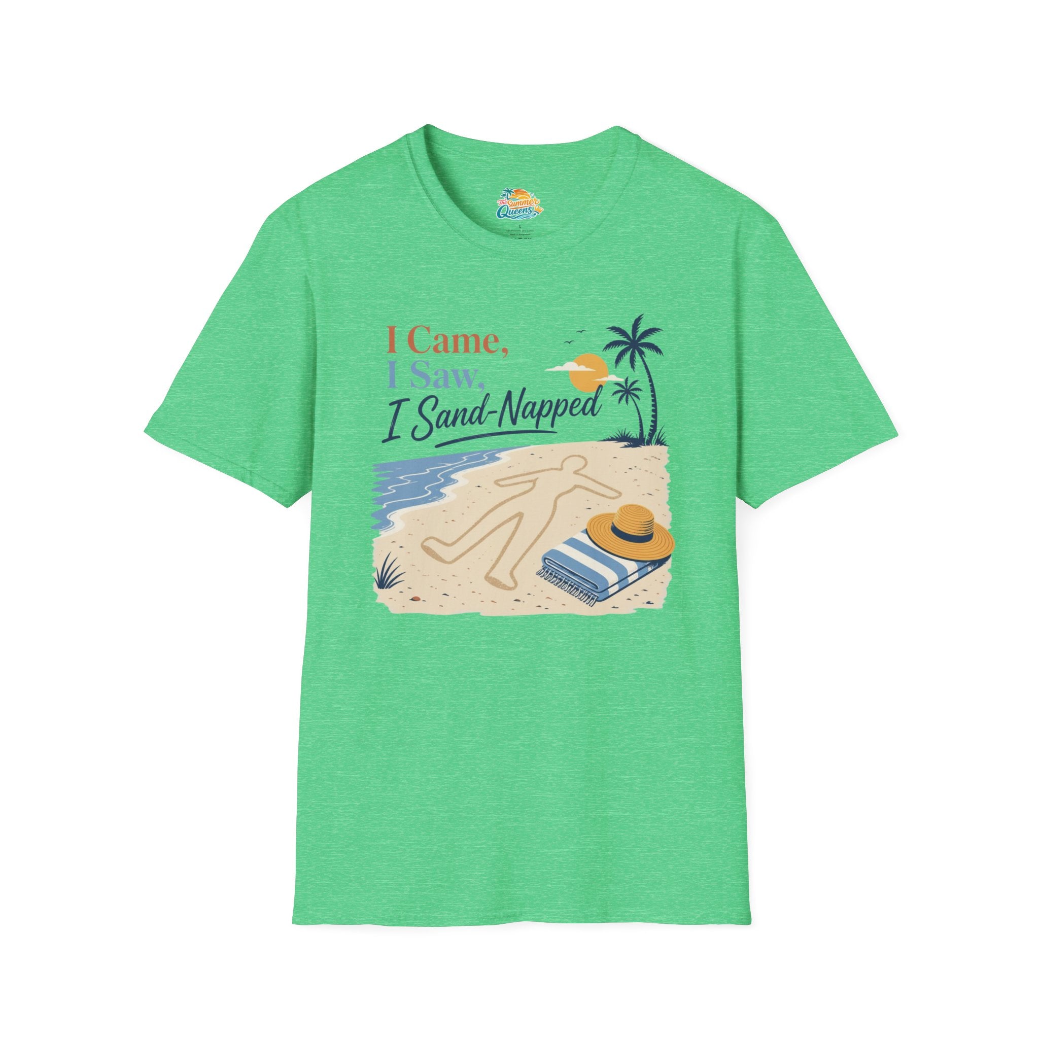 I Came, I Saw, I Sand-Napped T-Shirt