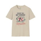Caught in a Rip Current of Relaxation T-Shirt