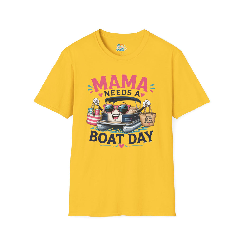 Mama Needs a Boat Day T-Shirt