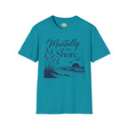 Mentally at the Shore T-Shirt