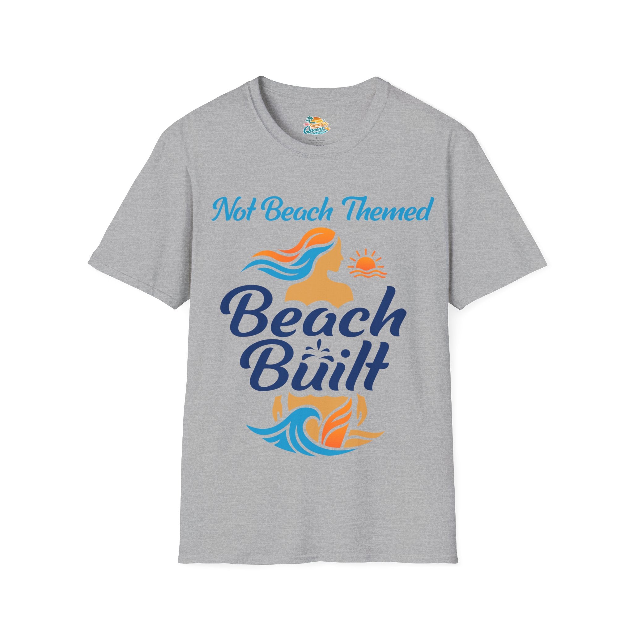Not Beach Themed, Beach Built T-Shirt — Summer Graphic Tee