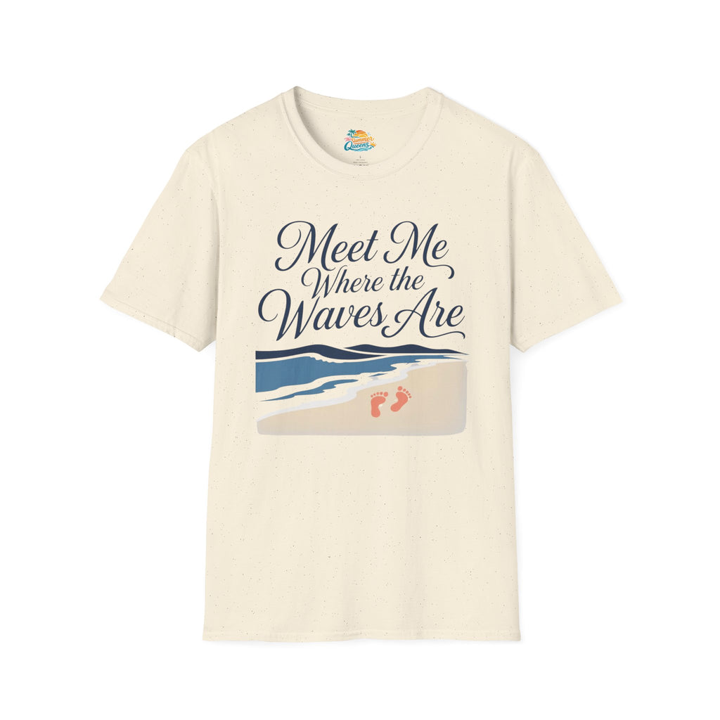 Meet Me Where the Waves Are T-Shirt