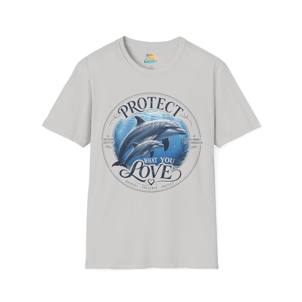 Protect What You Love Dolphin T-Shirt