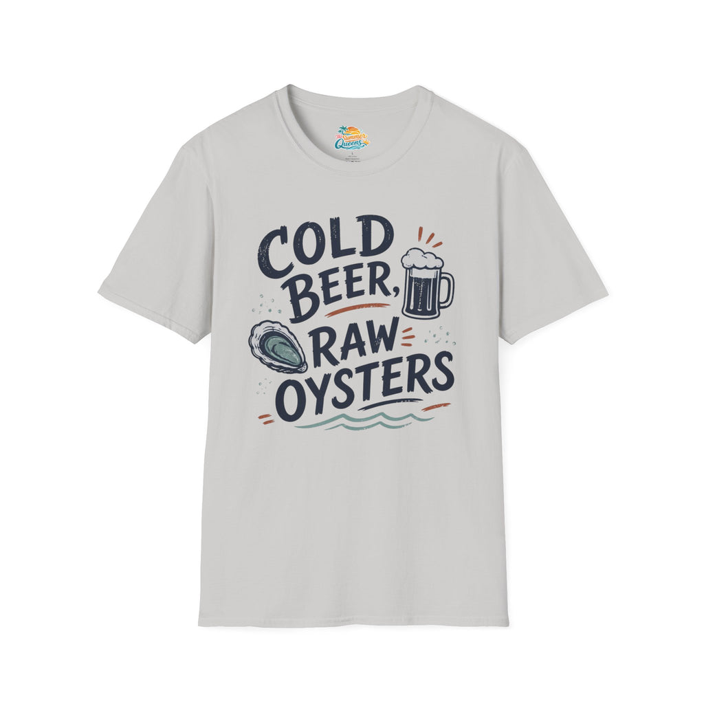 Cold Beer, Raw Oysters T‑Shirt