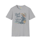 Beach Hair Is a Lifestyle Choice T-Shirt