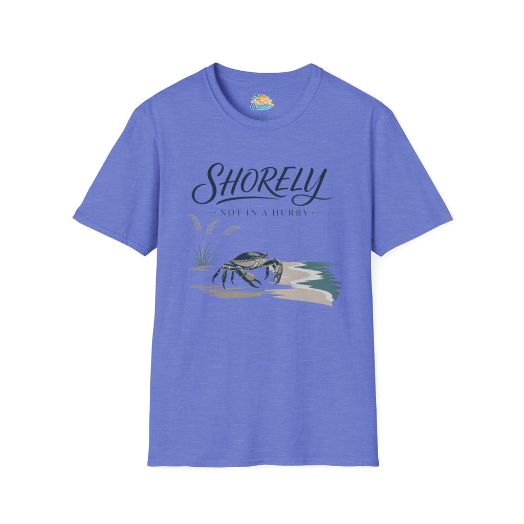 Shorely Not In A Hurry T-Shirt