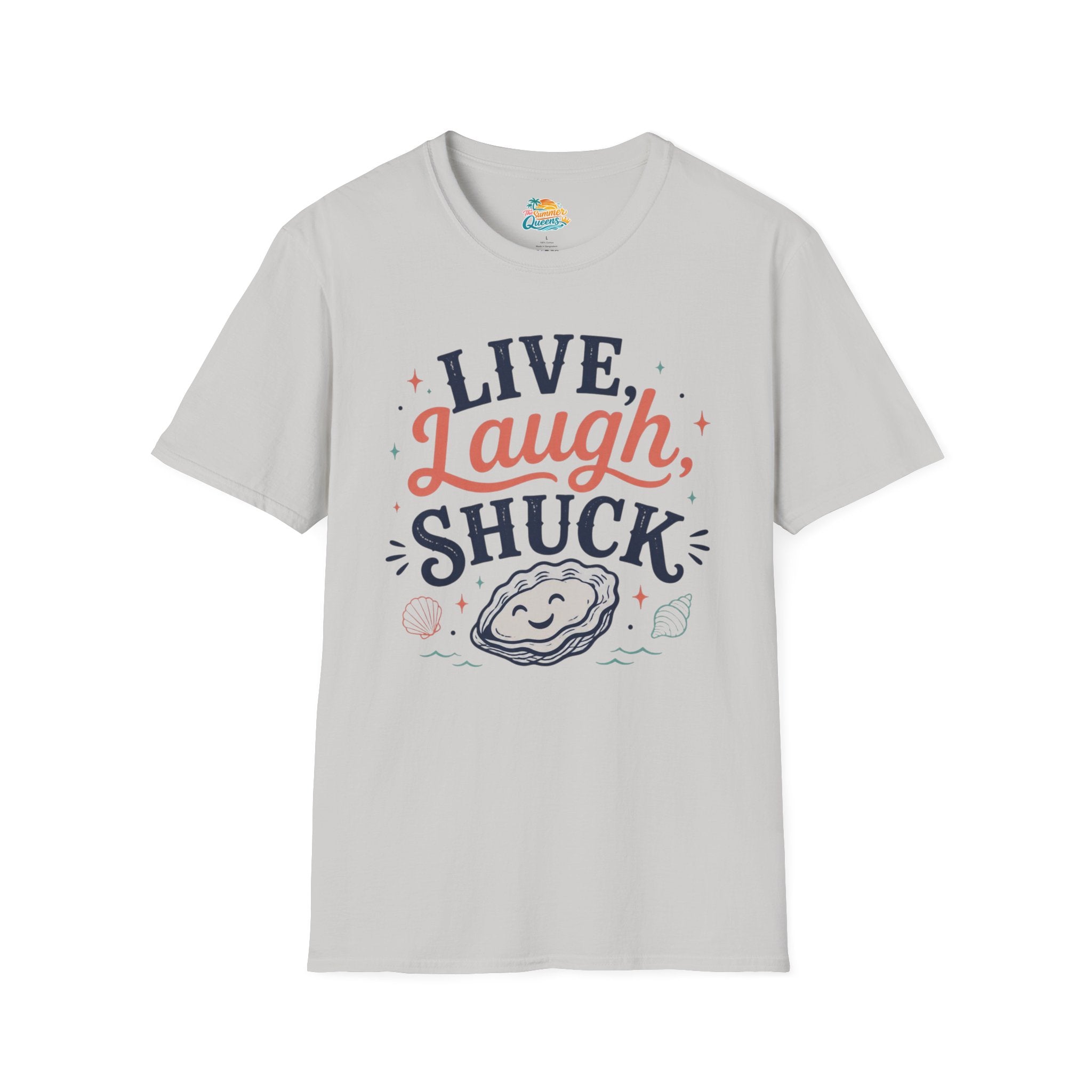 Live, Laugh, Shuck T-Shirt