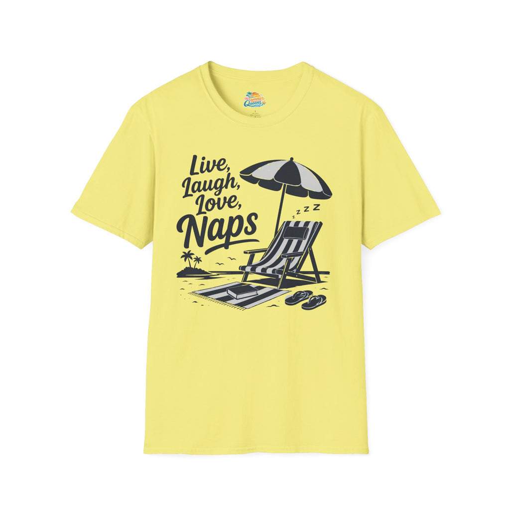 Live, Laugh, Love, Naps T-Shirt