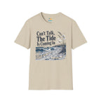 Can’t Talk, The Tide Is Coming In T-Shirt