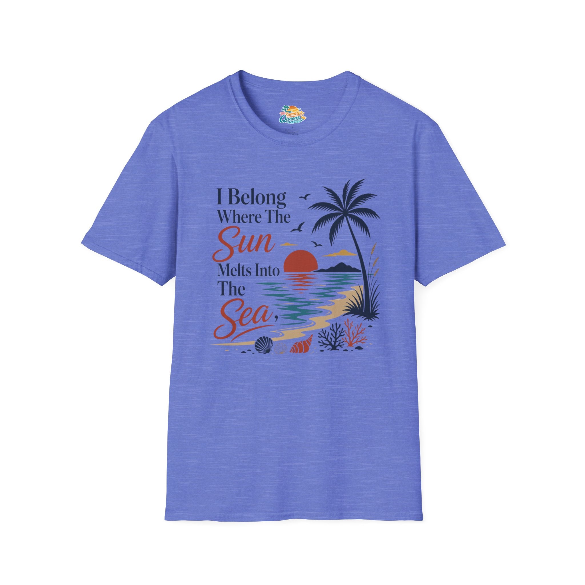 I Belong Where The Sun Melts Into The Sea T-Shirt